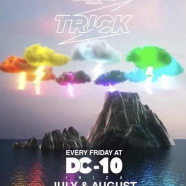 Patrick Topping Presents Trick at DC-10 Ibiza 2022