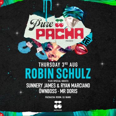 robin-schulz august 3 at Pacha