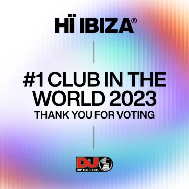 Hi Ibiza #1 Club In The World For Second Year