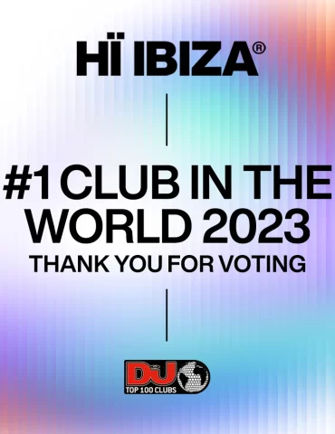 Hi Ibiza #1 Club In The World For Second Year