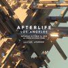 Afterlife Enchants LA State Historic Park with Unforgettable Experience