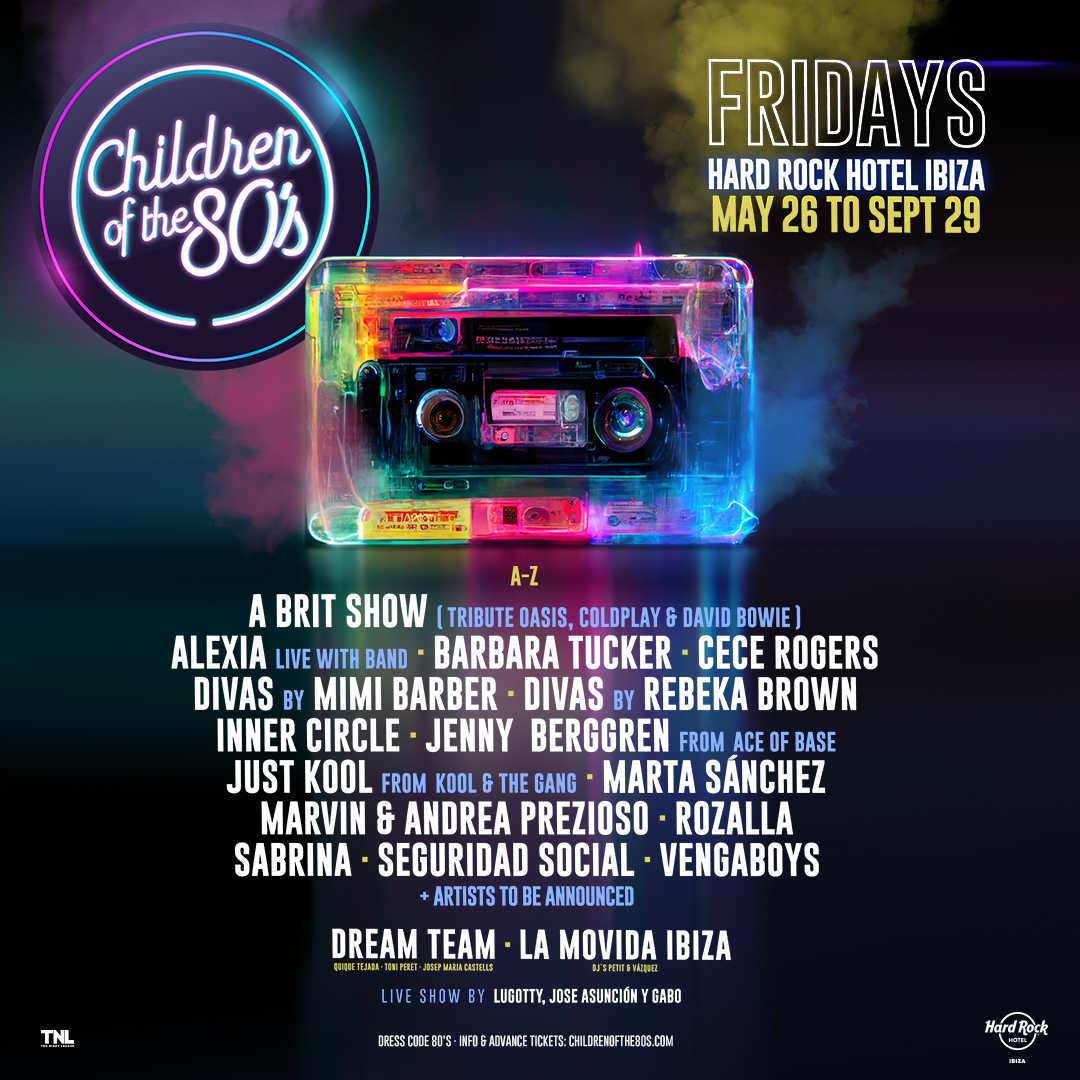 Children of the 80s at Hard Rock Hotel Ibiza