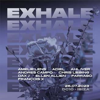 Exhale Opening July 26 at DC10 - new