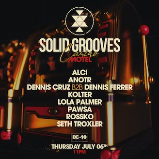 Solid Grouves July 6 at DC10