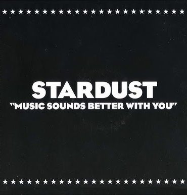 Unveiling the Making of Dance Classic 'Music Sounds Better With You' by Stardust