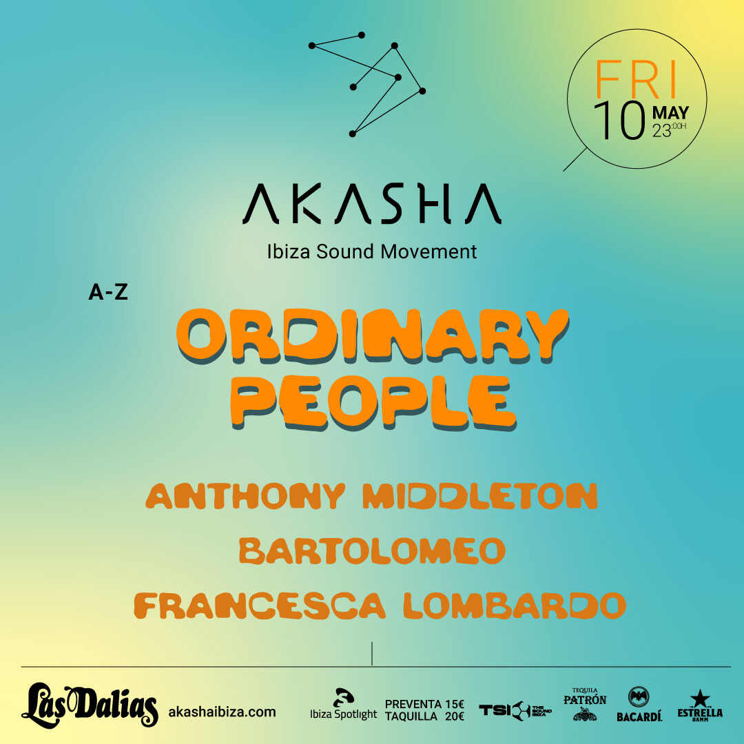 Ordinary People-Las-Dalias-Akasha-Ibiza-2024