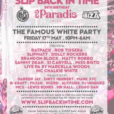 SLIP BACK IN TIME 24th Birthday at Es Paradis, May 17