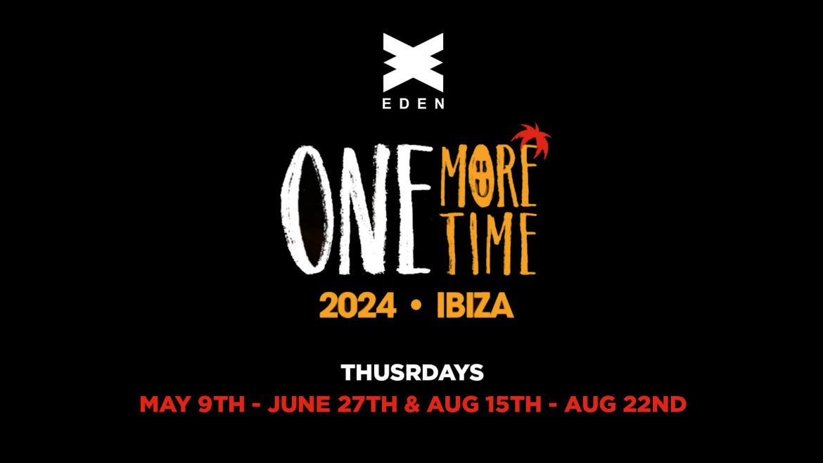 vip-table-tickets-One-More-Time-Eden-Ibiza-2024