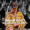 Adam Port new song+Live @ Bucharest 2025