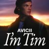 Avicii documentary “I’m Tim” on Netflix