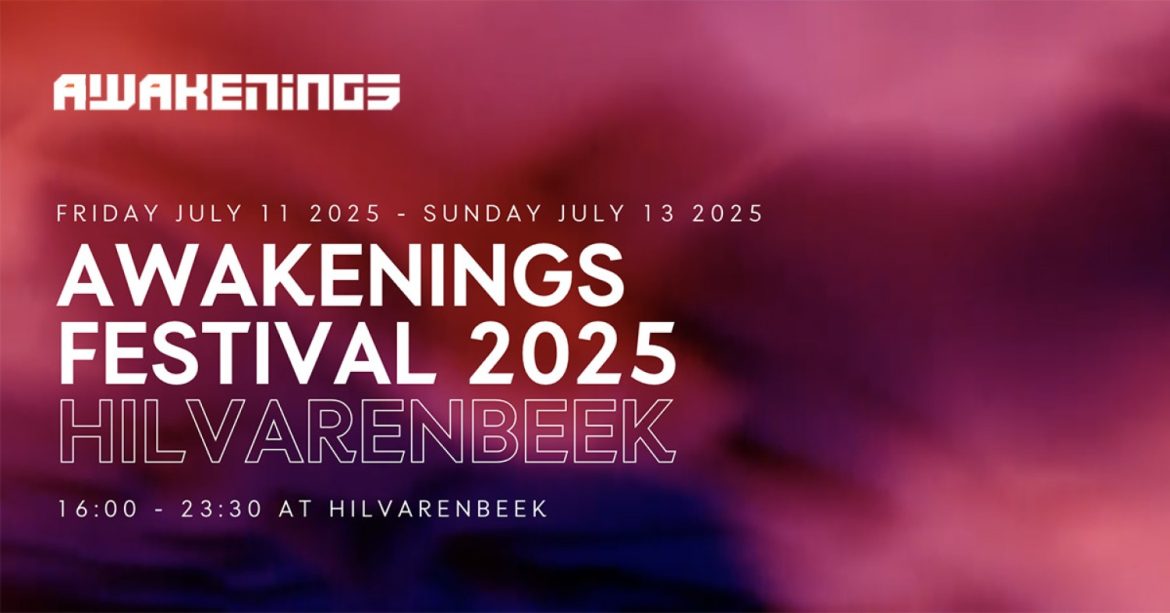 awakenings_weekend_2025_buy_tickets_book_a_table