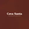 Cova Santa Opening 2025, May 11