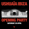 Ushuaia Opening | April 26, 2025