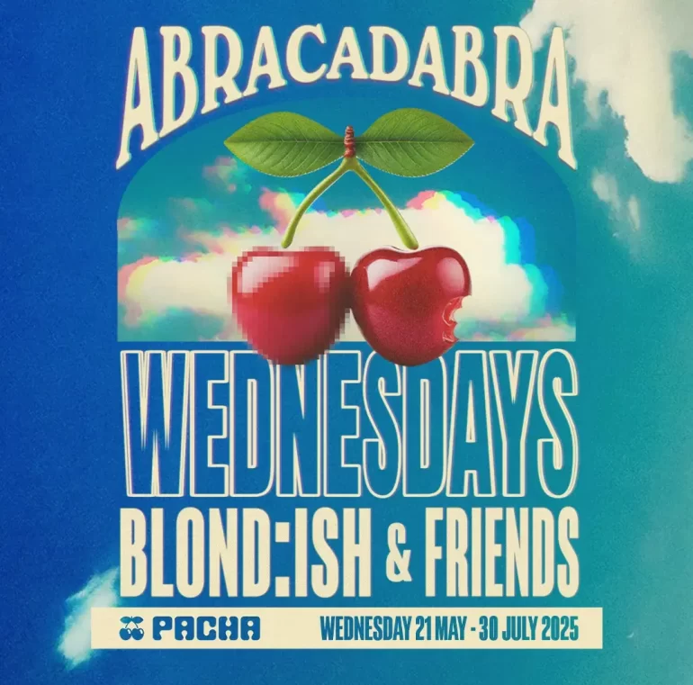 blondish_abracadabra_2025_pacha_ibiza_tickets_tables_vip 1