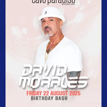 david_morales_cavo_paradiso_tables_tickets_mykonos_2025 A