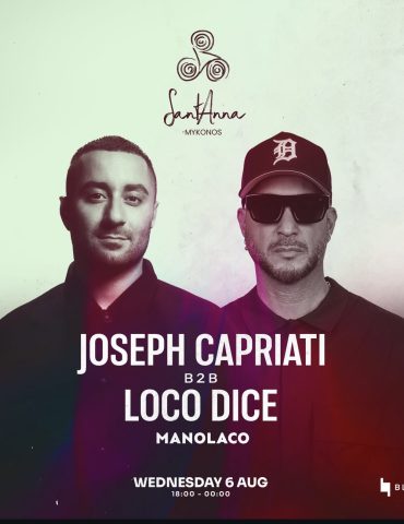 joseph_capriati_loco_dice_santanna_mykonos_2025_tables_tickets_vip