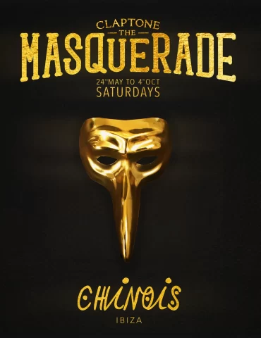 masquerade_claptone_tables_tickets_vip_chinois_Ibiza_2025 A