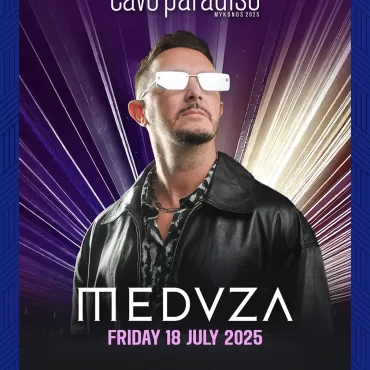 meduza_cavo_paradiso_tables_tickets_mykonos_2025 A