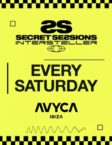 secret_sessions_avyca_ibiza_tickets_tables_reservation_vip_2025 _saturdays