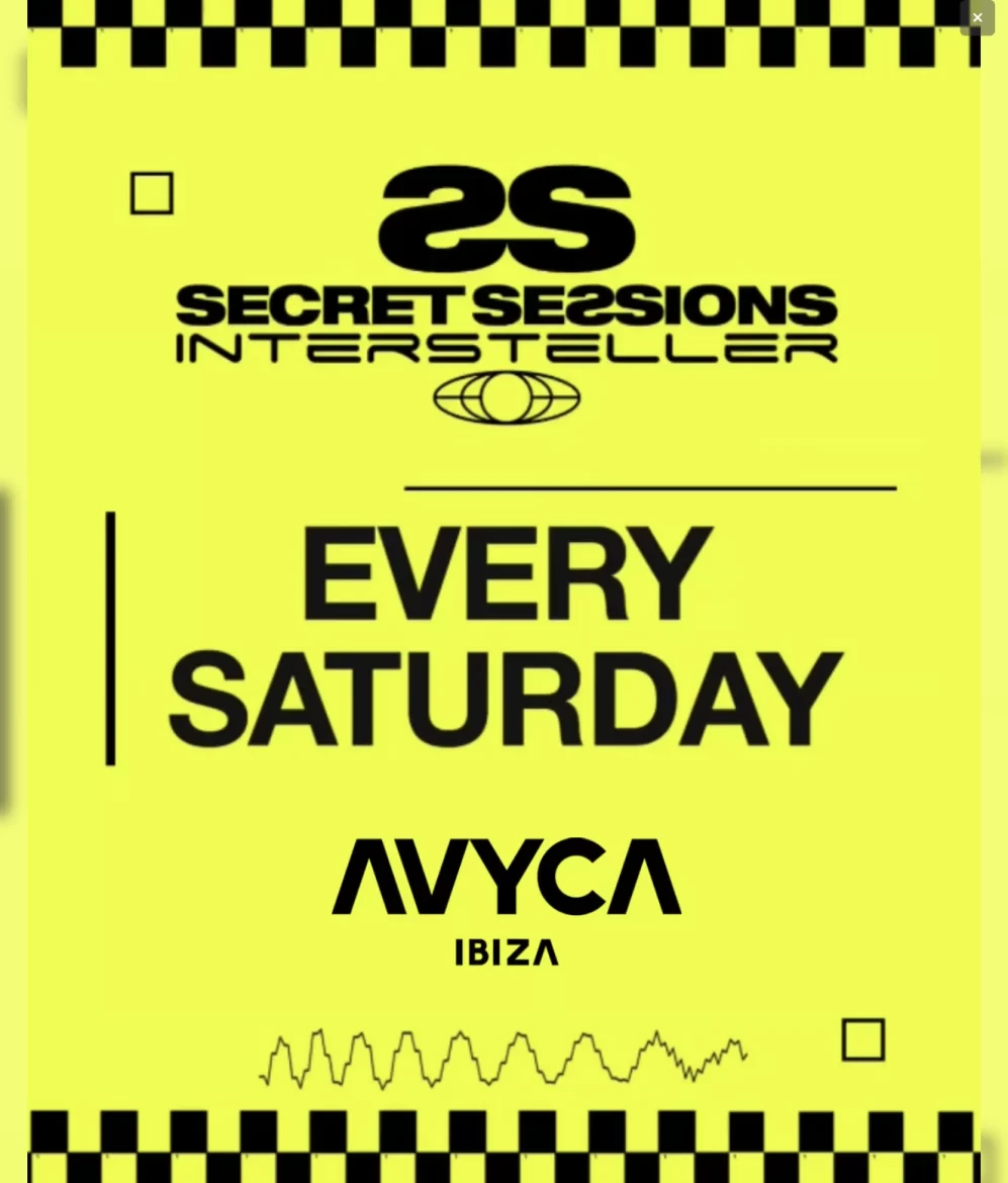 secret_sessions_avyca_ibiza_tickets_tables_reservation_vip_2025 _saturdays