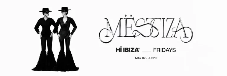 mestiza_2025_hi_ibiza_tables_tickets_vip A