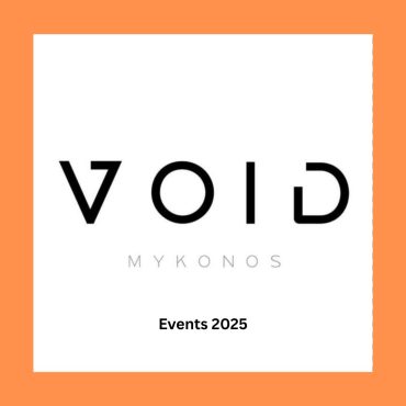 void_mykonos_2025_events_vip_tables_reservations_tickets_ Thursday