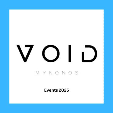 void_mykonos_2025_events_vip_tables_reservations_tickets_ Tuesday