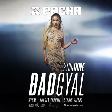 pacha_opening_Bad_Gyal_2025_ibiza_tickets_tables_vip