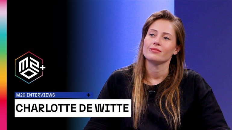 CHARLOTTE DE WITTE | m2o Interviews