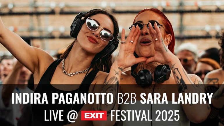 EXIT 2025 | Indira Paganotto b2b Sara Landry live at Dance Arena