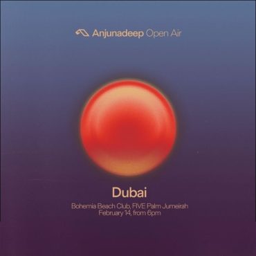 anjunadeep_bohemia_dubai_2026_opening_vip_table_reservations_tickets_3