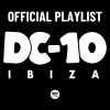 DC-10 Ibiza 2025 Spotify Playlists