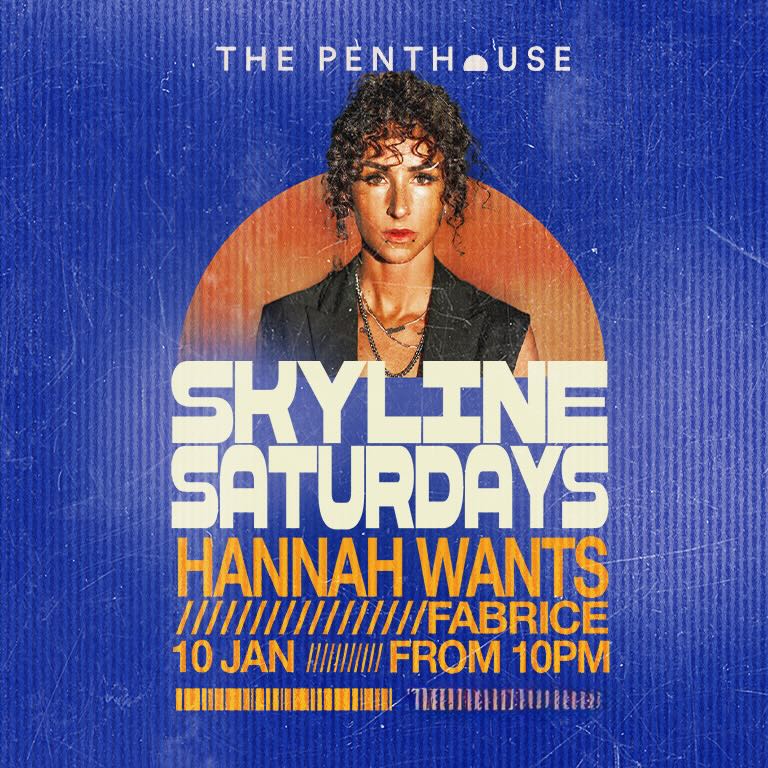 hannah_wants_skyline_saturdays_penthouse_dubai_2025_vip_table_reservations_tickets_5