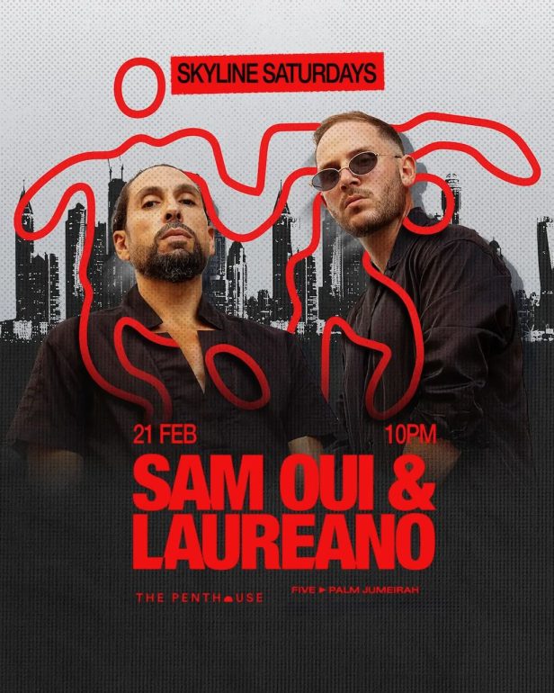 sam_oui_laureano_skyline_saturdays_penthouse_dubai_2025_vip_table_reservations_tickets_1