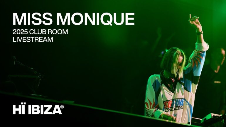 MISS MONIQUE LIVE DJ SET FROM HÏ IBZA CLUB ROOM • 2025