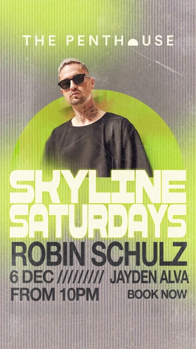 Robin_Schulz_skyline_saturdays_penthouse_dubai_2025_vip_table_reservations_tickets_1