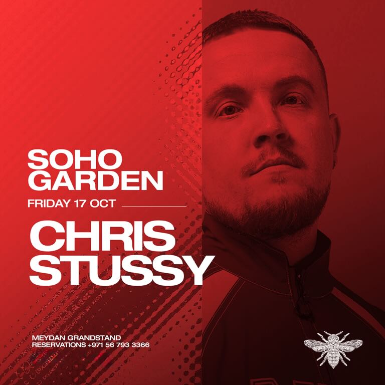 chris_stussy_soho_garden_dubai_tickets_vip_table_reservations_2