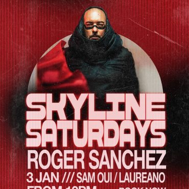 roger_sanchez_skyline_saturdays_penthouse_dubai_2025_vip_table_reservations_tickets_2