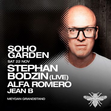 stephan_bodzin_dubai_soho_garden_tickets_vip_table_reservations_2