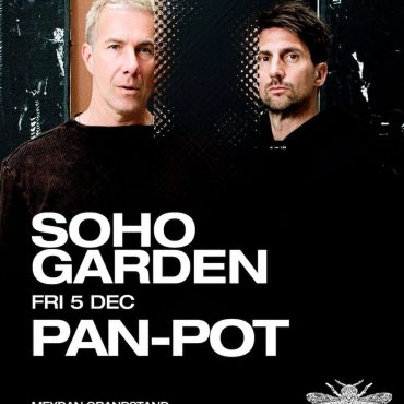 pan_pot_dubai_2025_soho_garden_tickets_vip_table_reservations_2