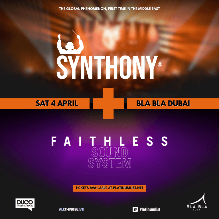 synthony_faithless_bla_bla_dubai_2026_tickets_vip_table_reservations_2