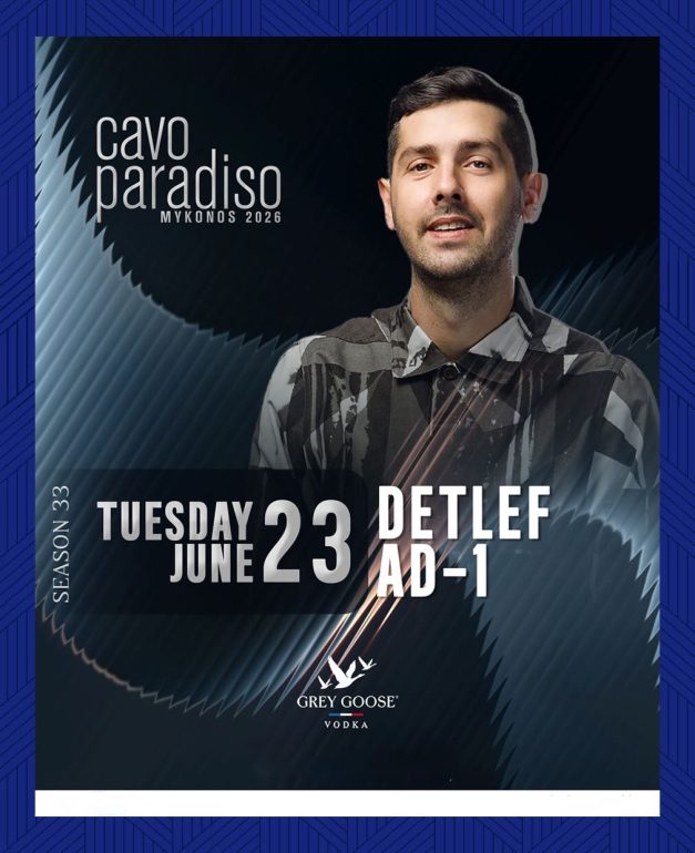 Detlef_cavo_paradiso_mykonos_2026_tables_tickets_vip_reservations_events_6_23