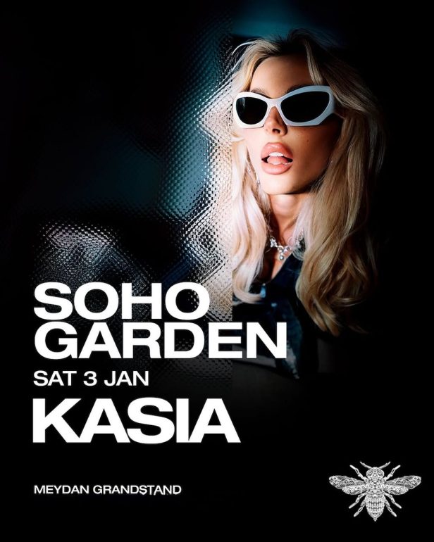 kasia_dubai_2025_soho_garden_tickets_vip_table_reservations_1