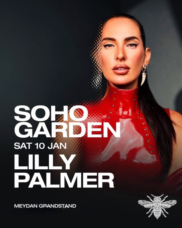 lilly_palmer_dubai_2026_soho_garden_tickets_vip_table_reservations_1