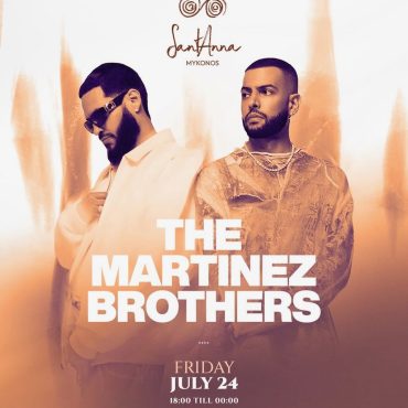 martinez_brothers_santanna_mykonos_2026_tables_tickets_vip_reservations_events
