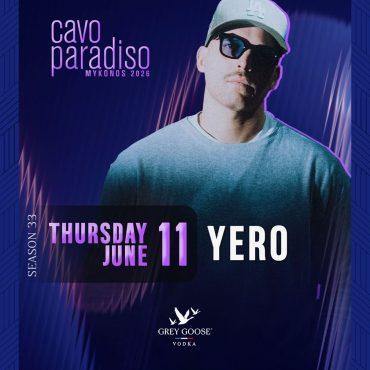 yero_cavo_paradiso_mykonos_2026_closing_tables_tickets_vip_reservations_events_7_11