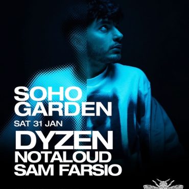 dyzen_dubai_2026_soho_garden_tickets_vip_table_reservations_1
