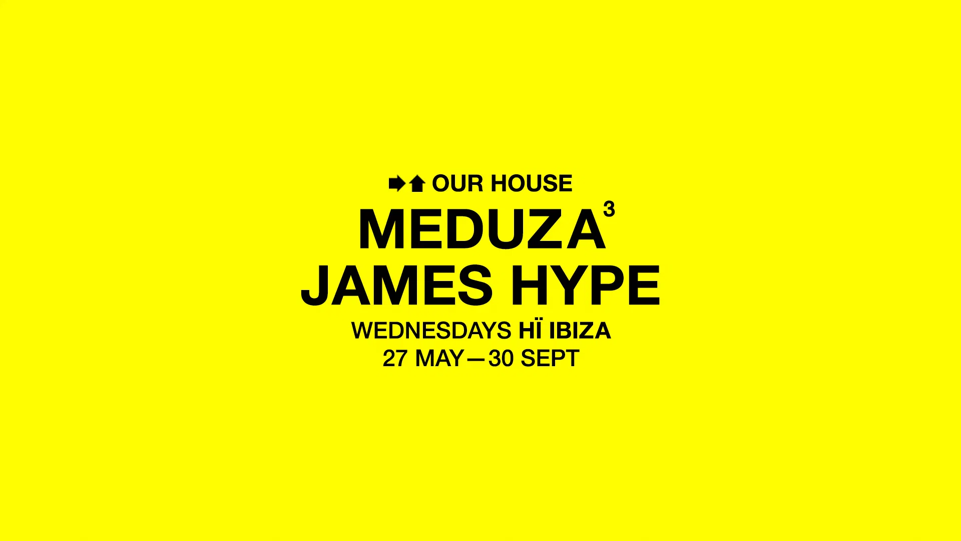 our_house_2026_hi_ibiza_tickets_tables_reservation_vip 1