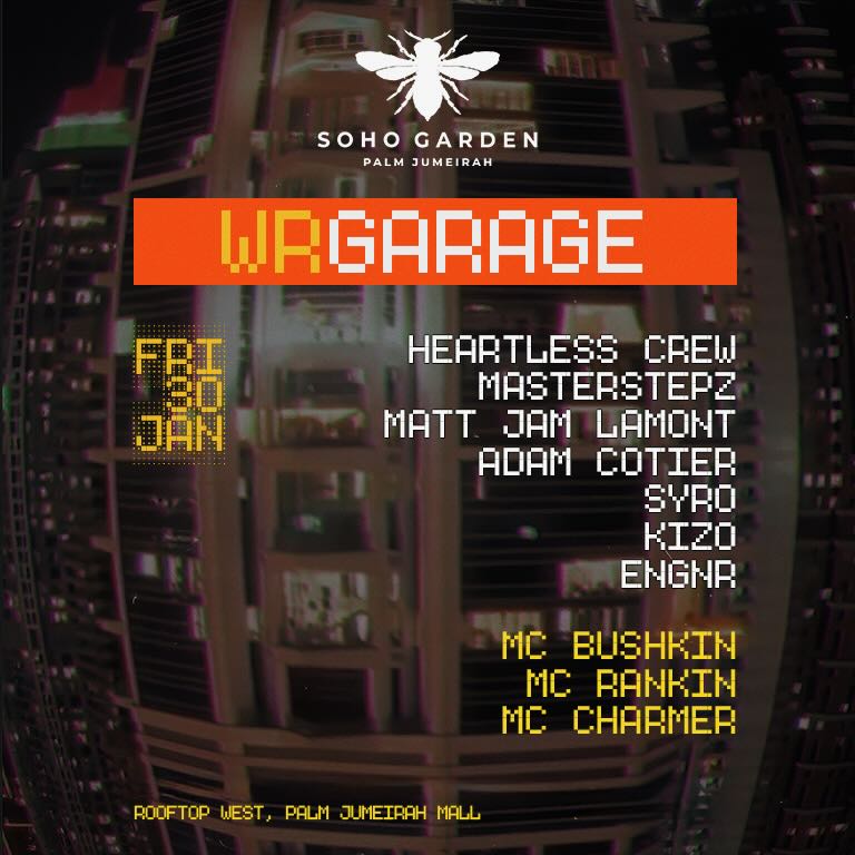wrgarage_dubai_2026_soho_garden_tickets_vip_table_reservations_2