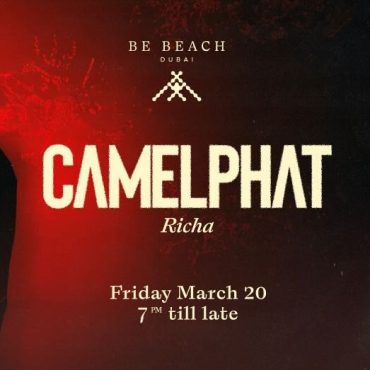 camelphat_be_beach_dubai_2026_tickets_vip_table_reservations_3